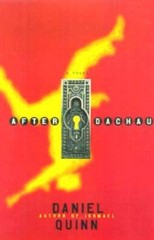 After Dachau – Hardcover By Quinn, Daniel – VERY GOOD