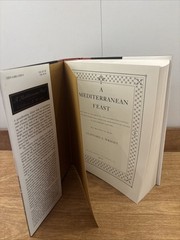 Mediterranean Feast : The Story of the Birth of the Celebrated Cuisines of…
