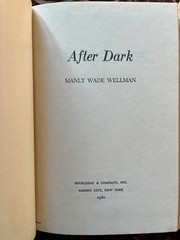 After Dark/the Lost and the Lurking*Manly Wade Wellman HCDJ 1st ed BCE NEAR FINE