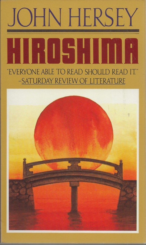 Hiroshima by John Hersey (1989, Vintage/Random House)