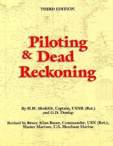 Piloting & Dead Reckoning by H.H. Shufeldt