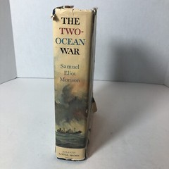 The Two-Ocean War by Samuel Eliot Morison 1963 Vintage Hardcover E2