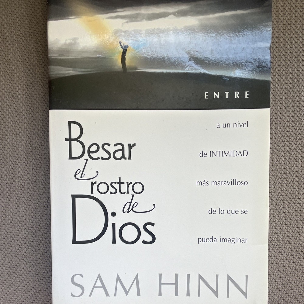 Sam Hinn Besar el Rostro de Dios PB Español Charisma Media 2002