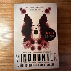 Mindhunter: Inside the Fbi’s Elite Serial Crime Unit