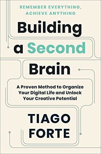 Building a Second Brain: A Proven Meth…, Forte, Tiago