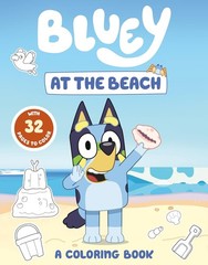 Bluey: At the Beach: A Coloring Book Paperback by Penguin Young Readers Licenses