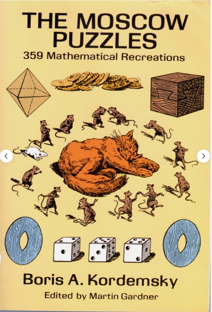 The Moscow Puzzles: 359 Mathematical Recreations (Dover Math Games & Puzzles…