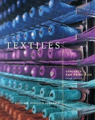 Textiles: Concepts And Principles by Virgina Hencken Elsasser