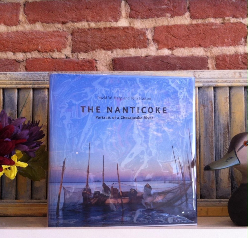 The Nanticoke: Portrait of a Chesapeake River