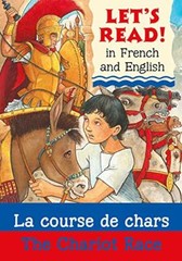 La Course de Chars/The Chariot Race (Fre-Eng) (Let’s Read) by Benton New..