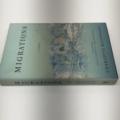 Migrations: A Novel by Charlotte McConaghy (Hardcover, 2020) Flatiron Books
