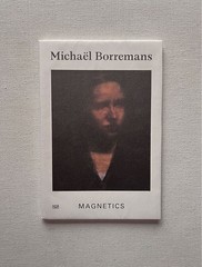 Michaël Borremans MAGNETICS Art Book Softcover 60 Pages 4.4×6.5in Color Black &