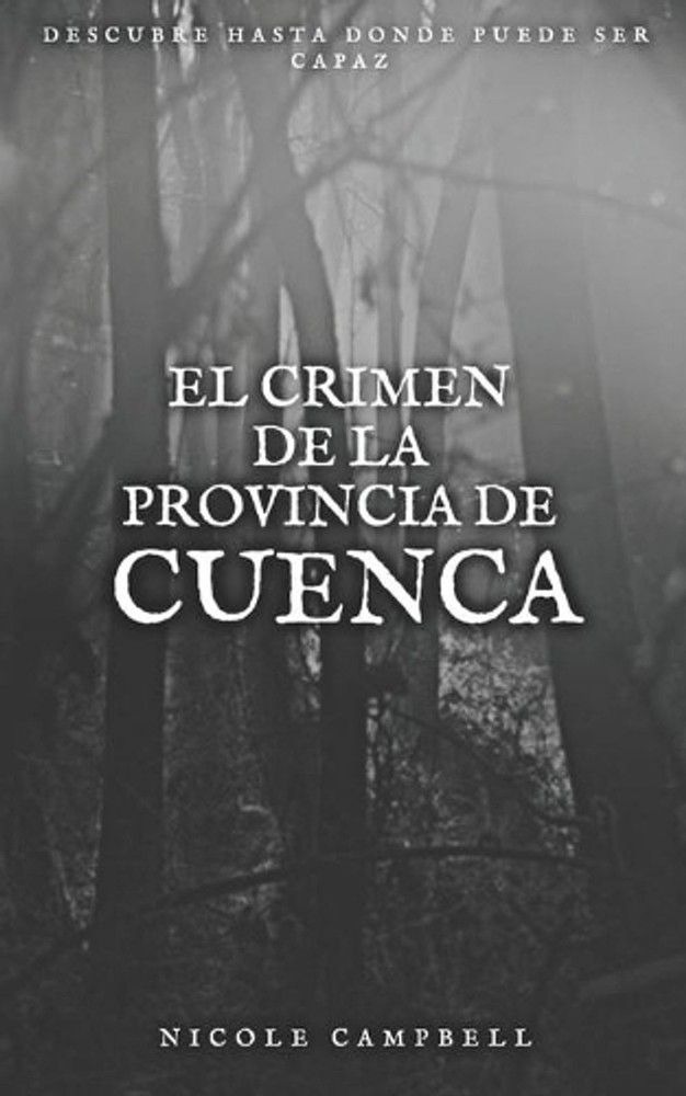 El crimen de la provincia de Cuenca by Nicole Campbell (Spanish) Paperback Book
