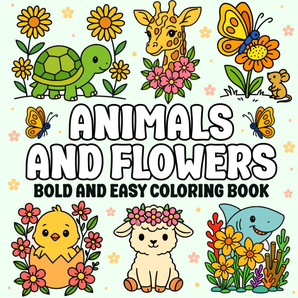 Bold and Easy Animals and Flowers: A Simple Coloring Book for Adults with 44 Fun
