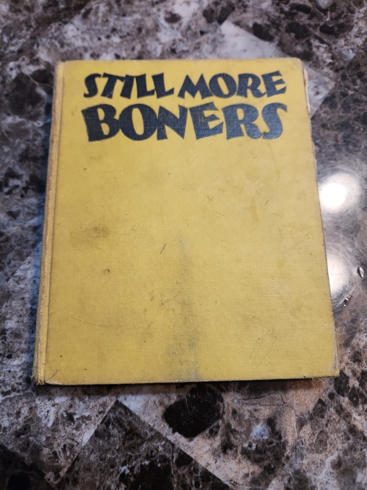 Still More Boners The Viking Press 1931 First Edition