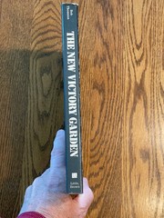 „The New Victory Garden” VTG Book by Bob Thomson, 1st Edition, 1987, 294 Pages