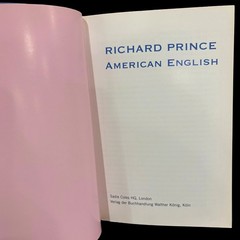 RICHARD PRINCE American English 2003 Photo Art Book Limited 1400 Rare