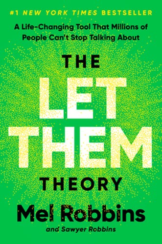 The Let Them Theory: A Life-Changing Tool That Millions of People Can’t Stop