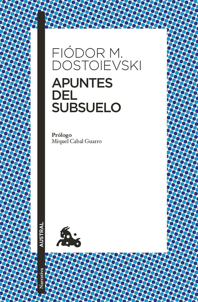 BRAND NEW* Apuntes del subsuelo Novela Notes from Underground A Novel (Spanish)