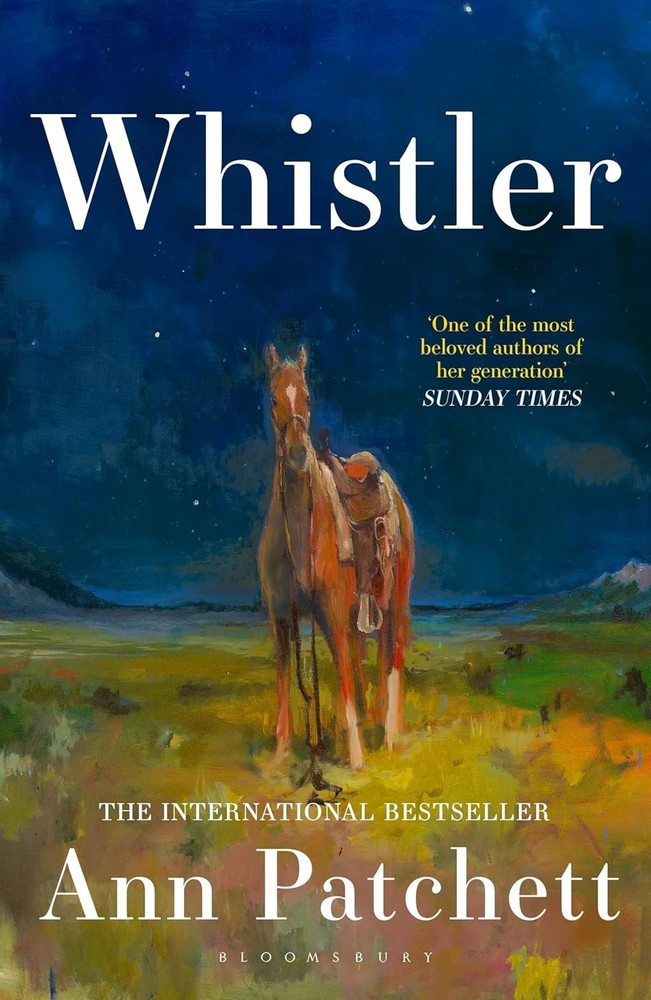 Whistler A Novel by Ann Patchett PAPERBACK Fast Shipping English