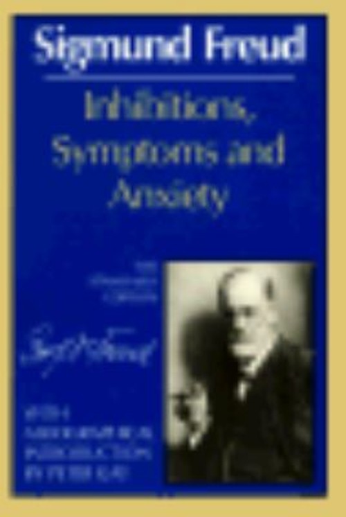 Inhibitions, Symptoms and Anxiety Paperback Sigmund Freud