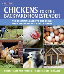 Chickens for the Backyard Homesteader (Gardening) – Paperback – ACCEPTABLE