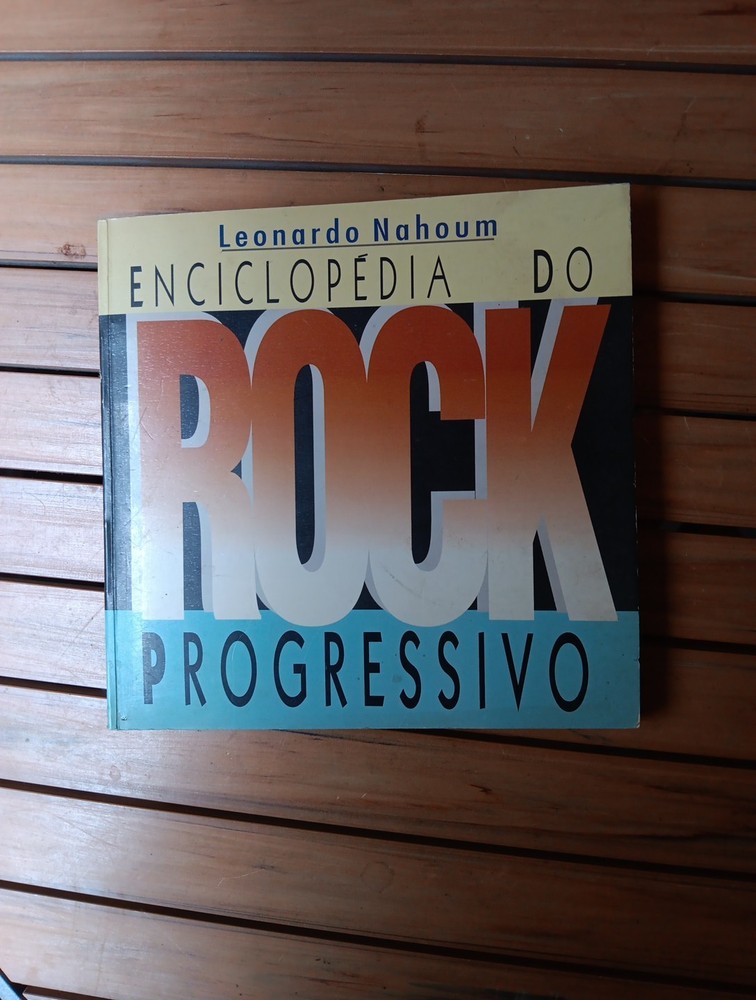 ENCICLOPEDIA DO ROCK PROGRESSIVO LEONARD NAHOUM BRAZIL PORTUGUESE 2ND ED. 1995