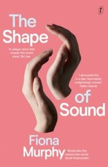 Shape of Sound by Fiona Murphy (2022, Uk-Trade Paper)