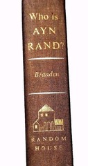 Who is Ayn Rand ? by Nathaniel Branden,Barbara Branden , 1ST Print 1962