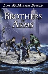 Brothers in Arms by Lois McMaster Bujold, NESFA Press 2008 Hardcover Dust Jacket