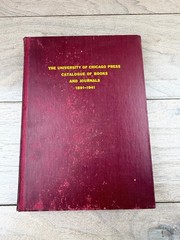 University of Chicago Press Catalogue of Books & Journals 1941 Scholarly