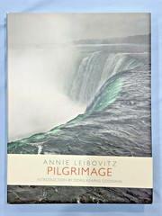 Pilgrimage by Annie Leibovitz – 2011 first edititon
