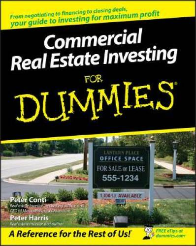 Commercial Real Estate Investing For Dummies – Paperback By Conti, Peter – GOOD