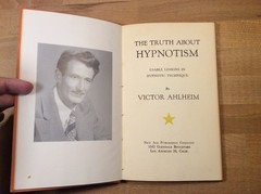 The Truth About Hypnotism, Ahlheim, Lessons, Technique, New Age, 1947