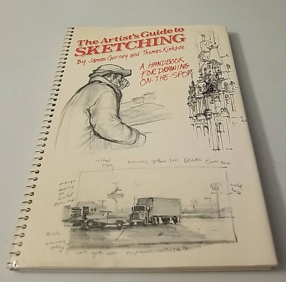 The Artist’s Guide to Sketching by James Gurney & Thomas Kinkade Hardcover