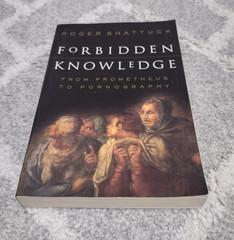 Forbidden Knowledge by Roger Shattuck (1996 Paperback) Excellent Condition