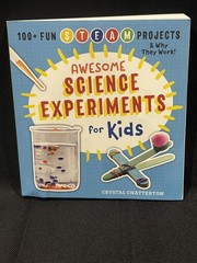 Awesome Science Experiments for Kids by Crystal Chatterton 2018 PB Book