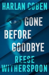 Gone Before Goodbye: The gripping new m… by Coben, Harlan Paperback / softback