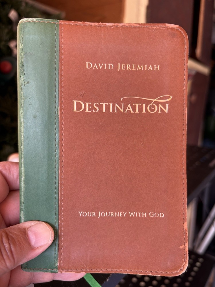 David Jeremiah Destination: Your Journey With God Leather Bound Hardcover 2013