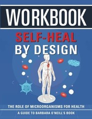 Workbook: Self-Heal by Design: An I…, Press, Companio