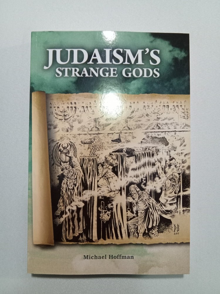 Judaism’s Strange Gods