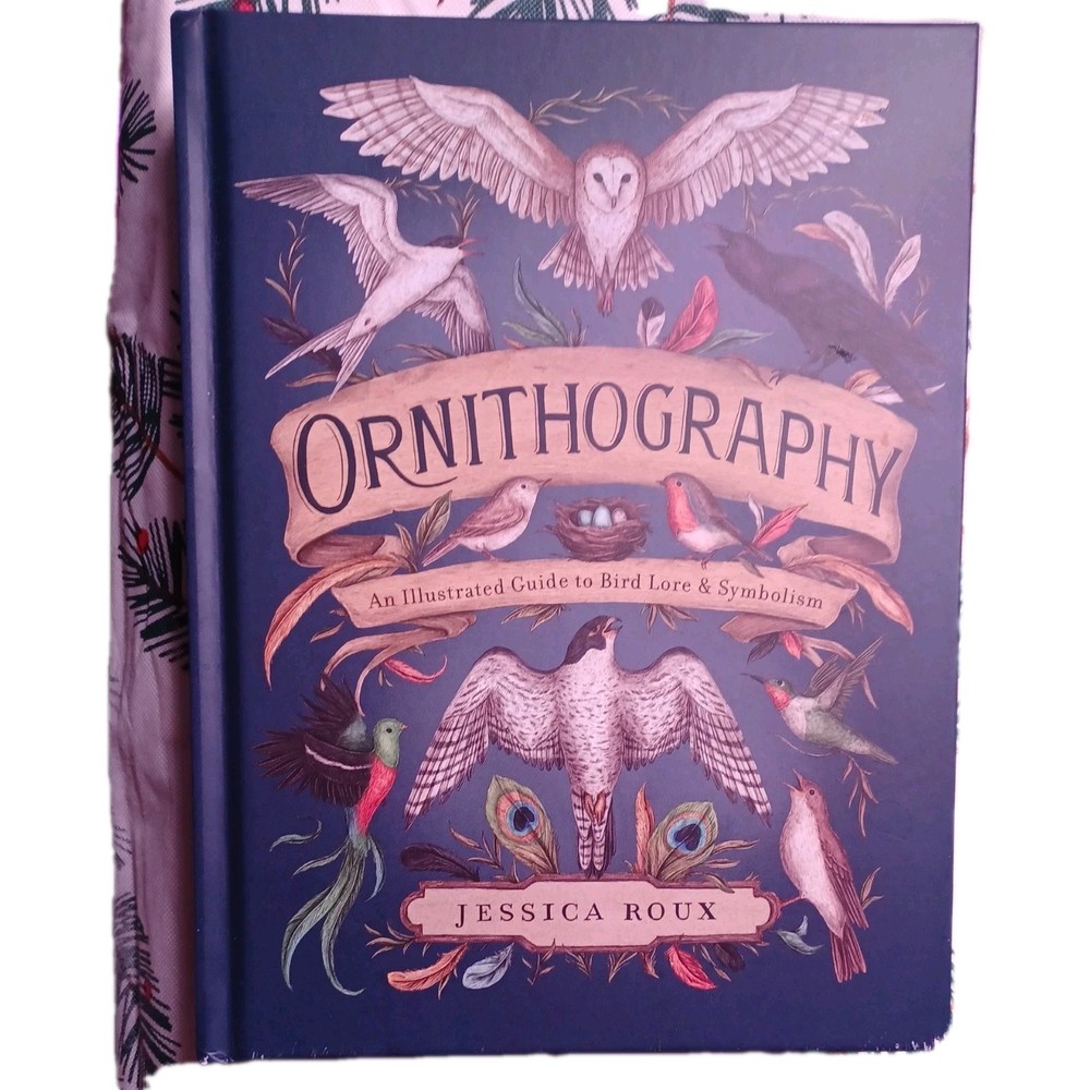 Ornithography: An Illustrated Guide to Bird Lore & Symbolism (Volume 2) (Hid…