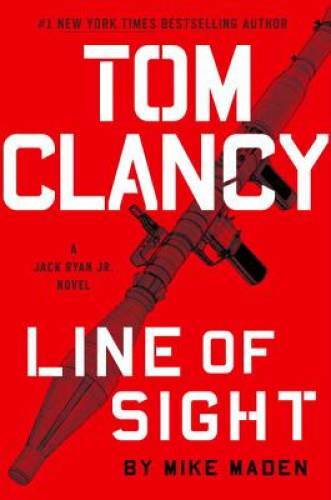Tom Clancy Line of Sight (A Jack Ryan Jr. Novel) – Hardcover – GOOD