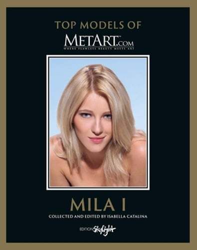 Mila I: Top Models of Metart.com by Isabella Catalina: New