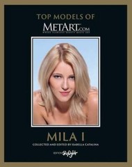 Mila I: Top Models of Metart.com by Isabella Catalina: New
