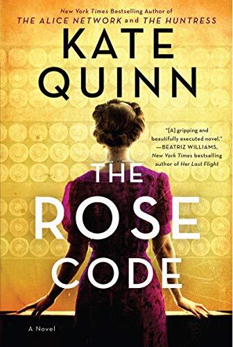The Rose Code: A Novel By Kate Quinn. 9780063060449