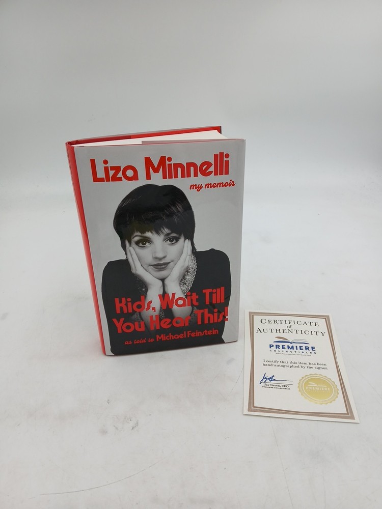 SIGNED Kids, Wait Till You Hear This! by Liza Minnelli First Edition COA Hardcov