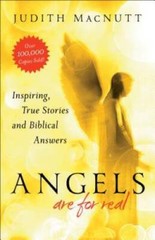 Angels Are for Real: Inspiring, True Stories and Biblical Answers – VERY GOOD