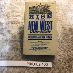 Rise Of The New West 1819–1829 Frederick Jackson Turner 1968 Collier Books