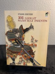 101 Great Samurai Prints by Utagawa Kuniyoshi (2008, Trade Paperback)